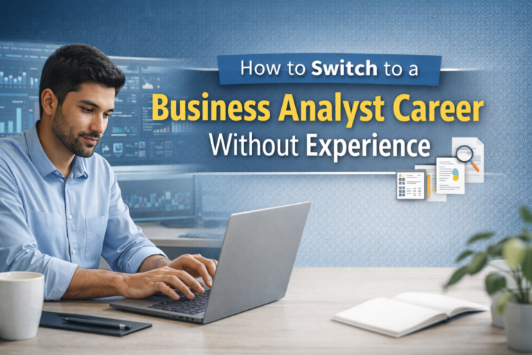 Switch to a Business Analyst Career