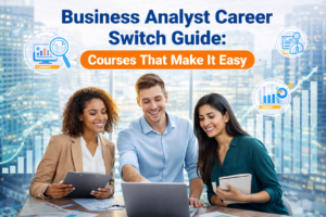Business Analyst Career Switch