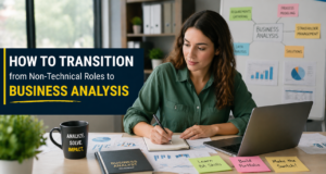 Non-Technical Roles to Business Analysis