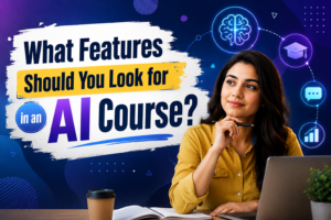 What Features Should You Look for in an AI Course?