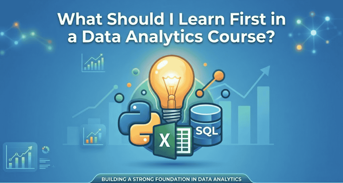 What Should I Learn First in a Data Analytics Course? | H2K Infosys Blog