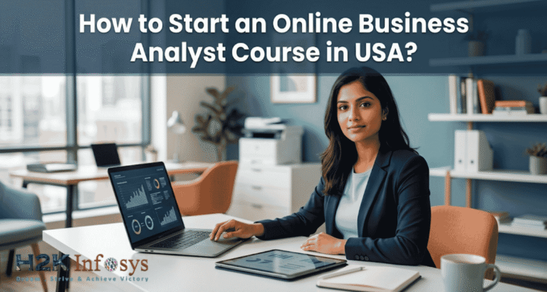 How to Start an Online Business Analyst Course in USA?