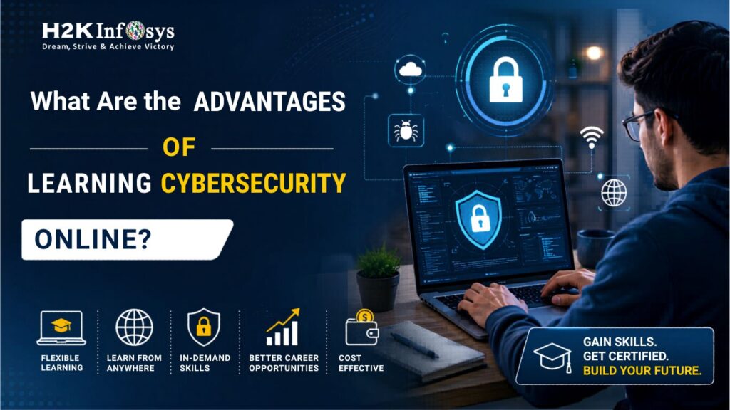Advantages of Learning Cybersecurity Online