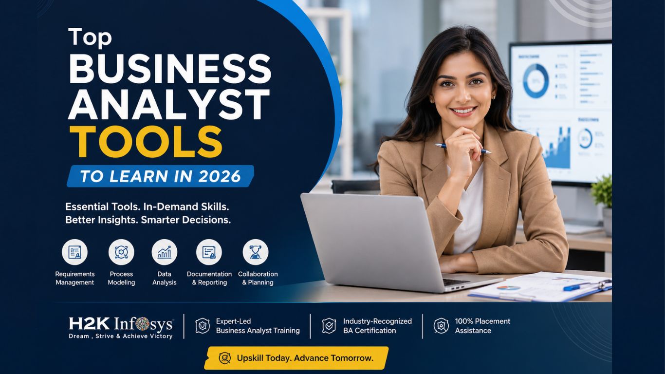 What are the top Business Analyst tools to learn? (Updated 2026) | H2K ...