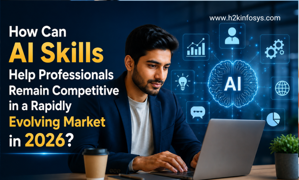 How Can AI Skills Help Professionals Remain Competitive in a Rapidly Evolving Market in 2026?