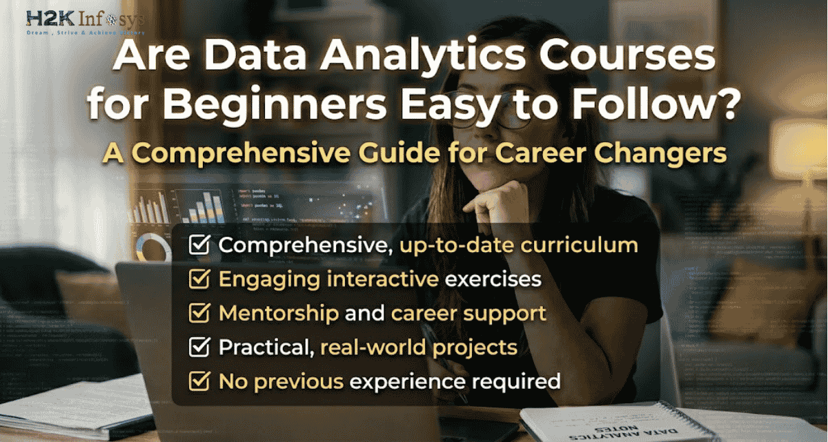 Are Data Analytics Courses for Beginners Easy to Follow? | H2K Infosys Blog