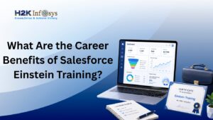 Benefits of Salesforce Einstein Training